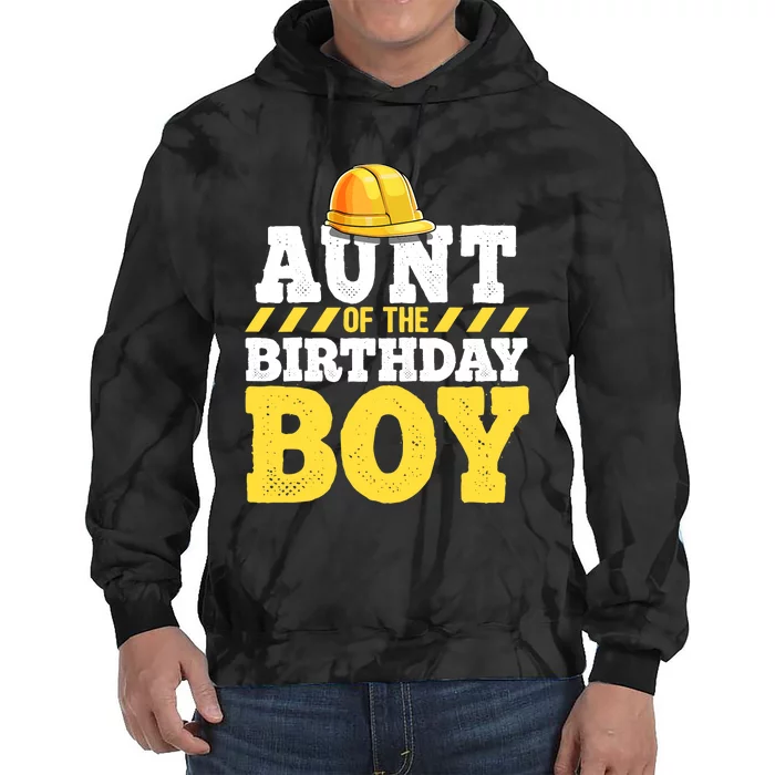 Aunt of the Birthday Boy Construction Birthday Party Tie Dye Hoodie