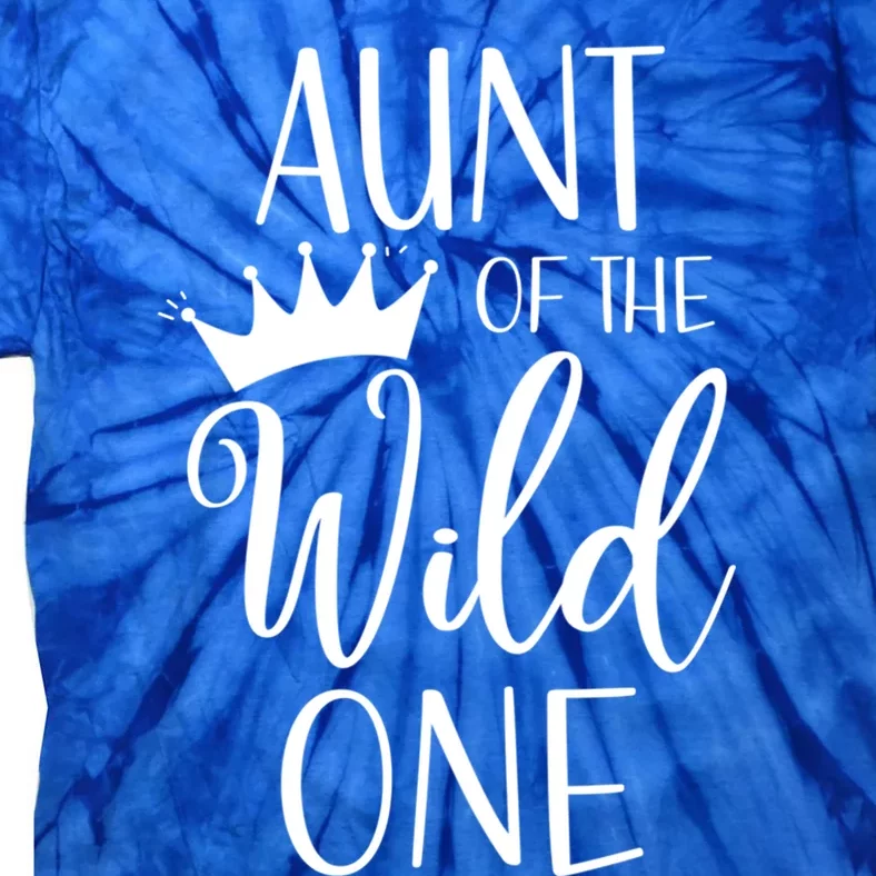 Aunt Of The Wild One First Birthday Matching Family Gift Tie-Dye T-Shirt