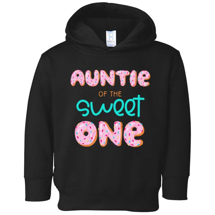 Auntie of The Sweet One First Birthday Matching Family Donut Toddler Hoodie