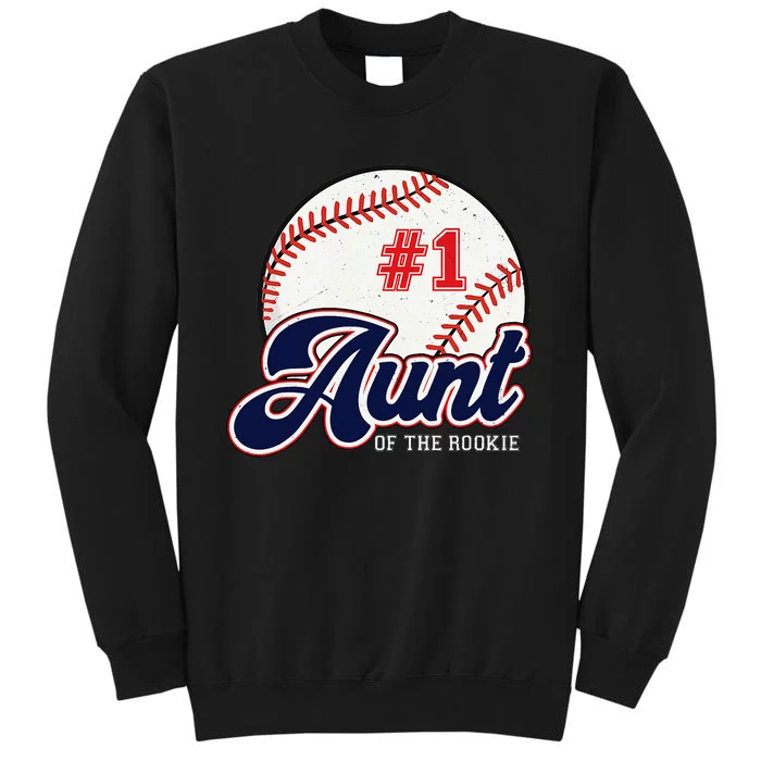 Aunt of the Rookie ShirtRookie of the Year Baseball Aunties Tall Sweatshirt