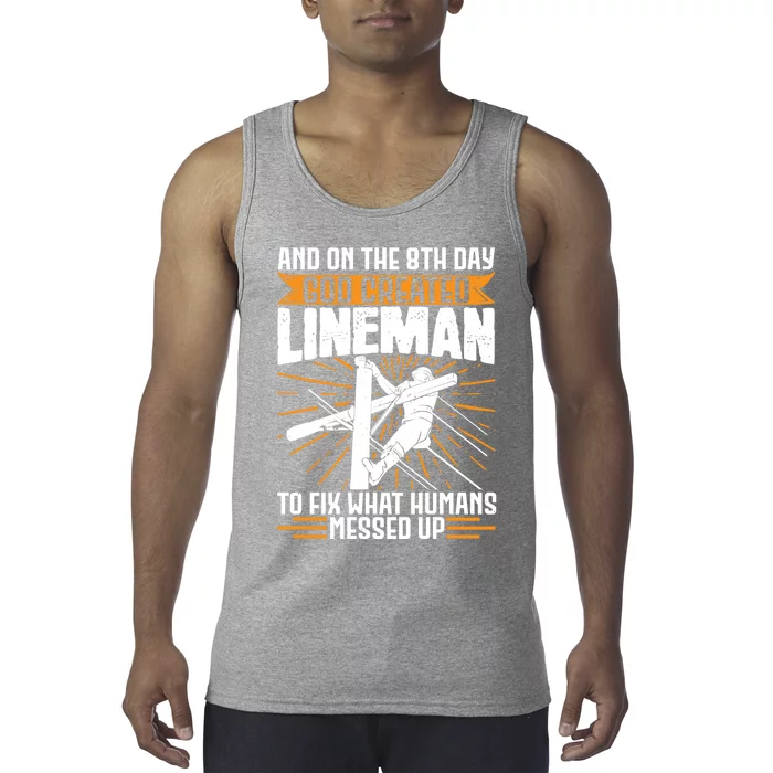 And On The 8th Day God Created Line Electrician Gift Tank Top