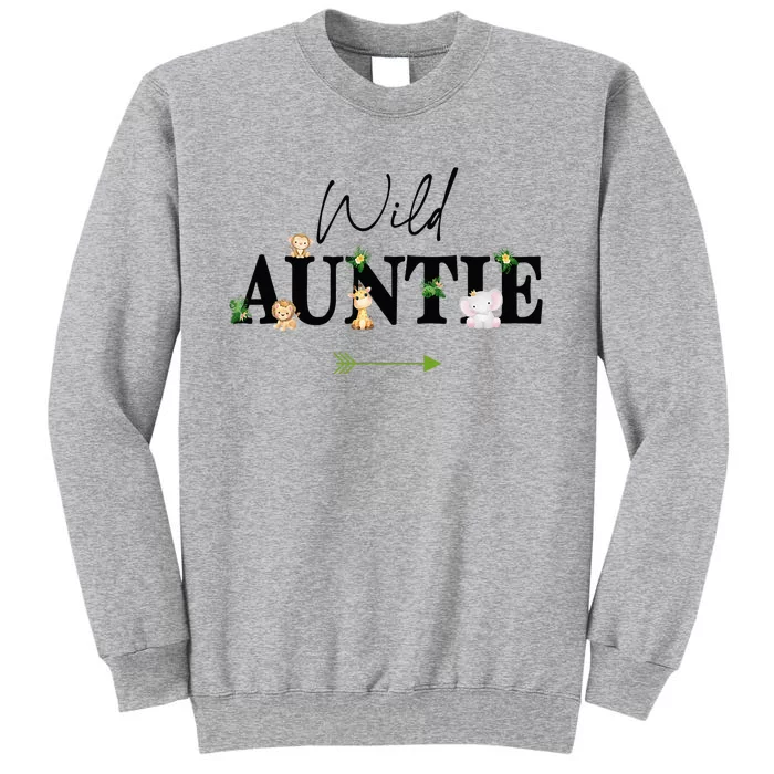 Auntie Of The Wild One Zoo Birthday Safari Jungle Animal Tall Sweatshirt