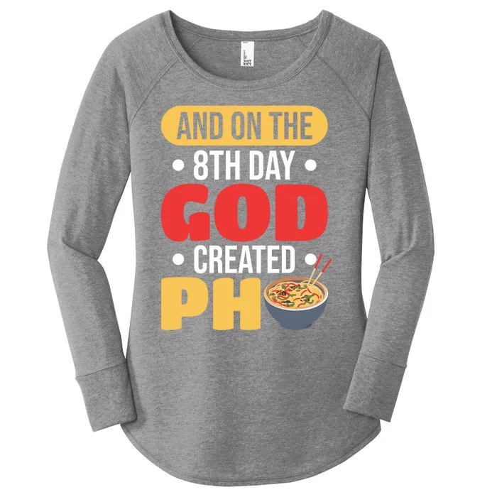 And On The 8th Day God Created Pho Noodles Gift Women's Perfect Tri Tunic Long Sleeve Shirt