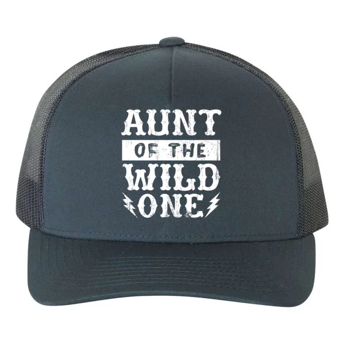 Aunt Of The Wild One Auntie Aunty Birthday Gift Yupoong Adult 5-Panel Trucker Hat