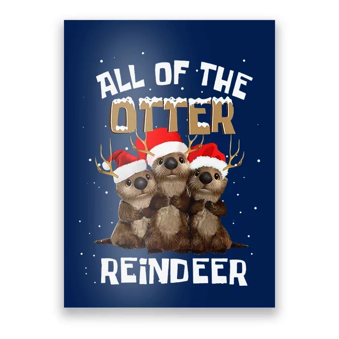 All Of The Otter Reindeer Christmas Poster