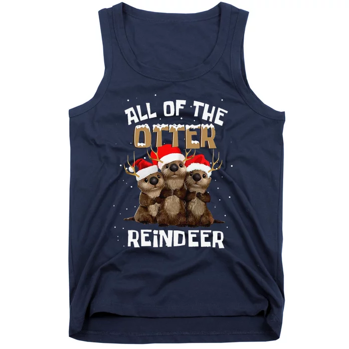 All Of The Otter Reindeer Christmas Tank Top