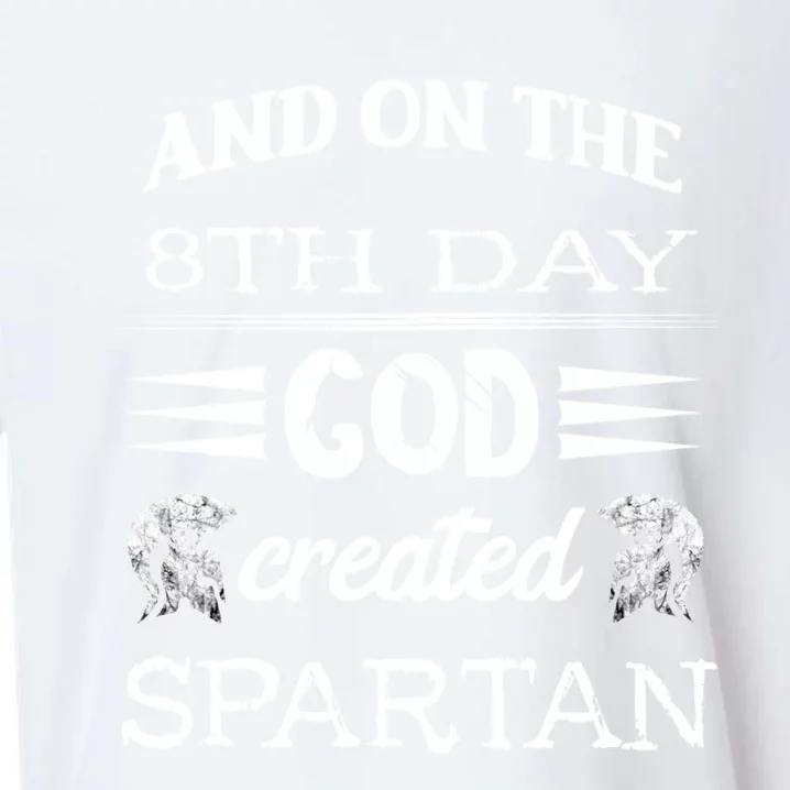 And On The 8th Day God Created Spartan Gladiator Helmet Gift Sueded Cloud Jersey T-Shirt