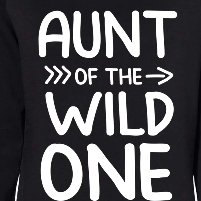 Aunt Of The Wild One Birthday Bday Auntie Great Gift Womens California Wash Sweatshirt