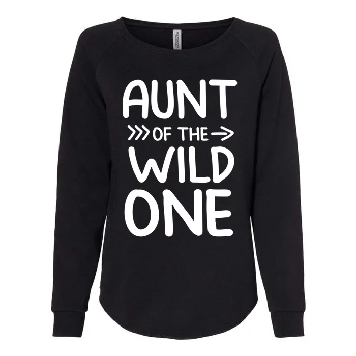 Aunt Of The Wild One Birthday Bday Auntie Great Gift Womens California Wash Sweatshirt