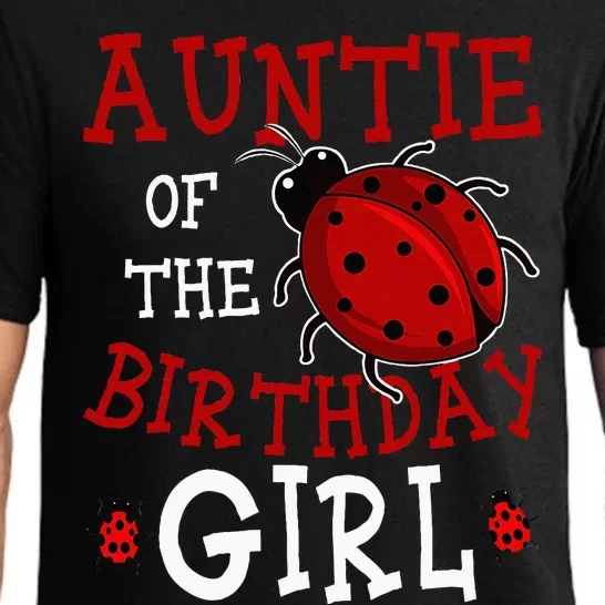 Auntie Of The Birthday Girl Ladybug Bday Party Celebration Pajama Set