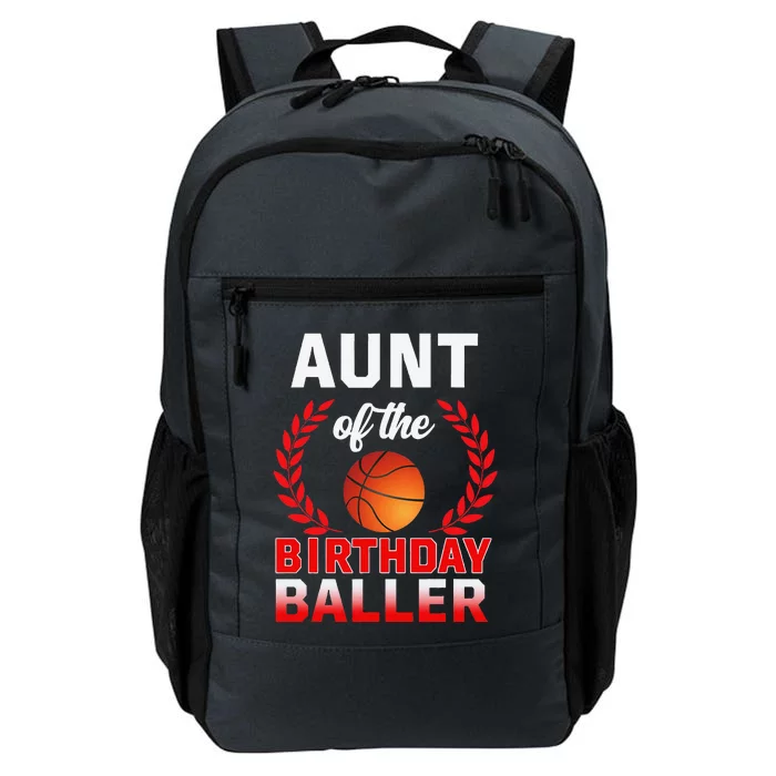 Aunt Of The Birthday Baller Basketball Theme Bday Party Daily Commute Backpack