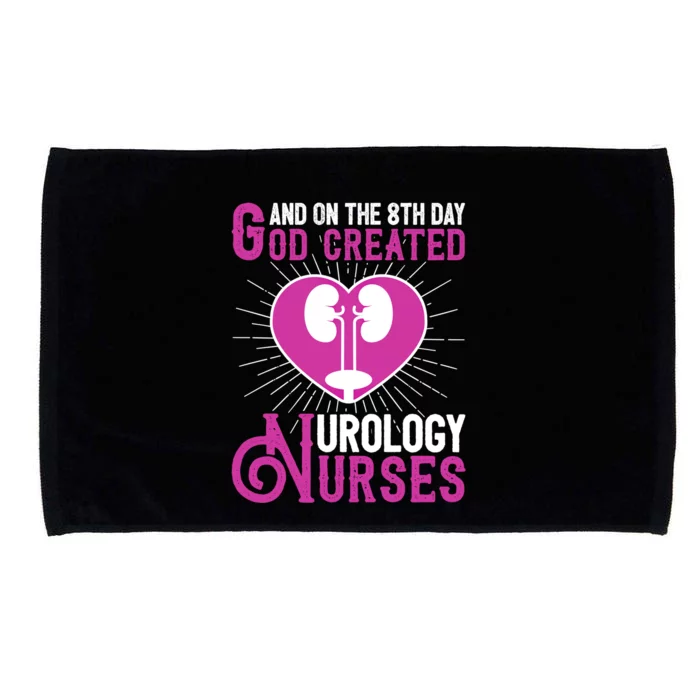 And On The 8th Day God Created Urology Nurses And Nursing Gift Microfiber Hand Towel