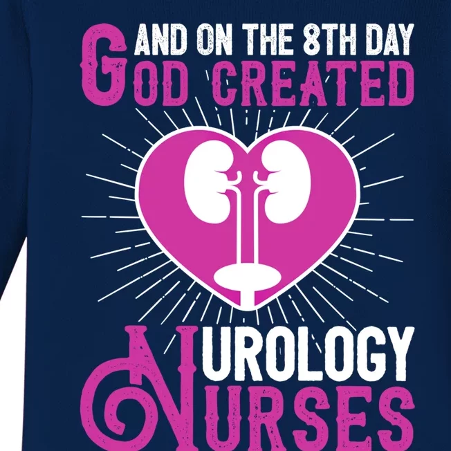 And On The 8th Day God Created Urology Nurses And Nursing Gift Baby Long Sleeve Bodysuit