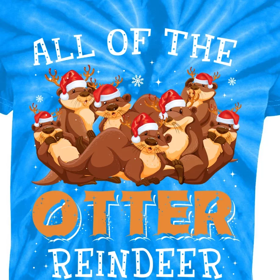 All Of The Otter Reindeer Christmas Funny Cute Gift Kids Tie-Dye T-Shirt