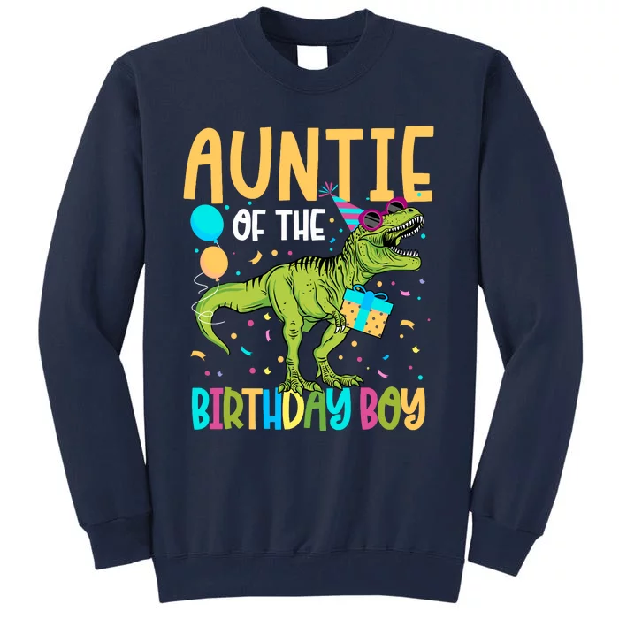 Auntie Of The Birthday Boy Family Matching Dinosaur Squad Tall Sweatshirt