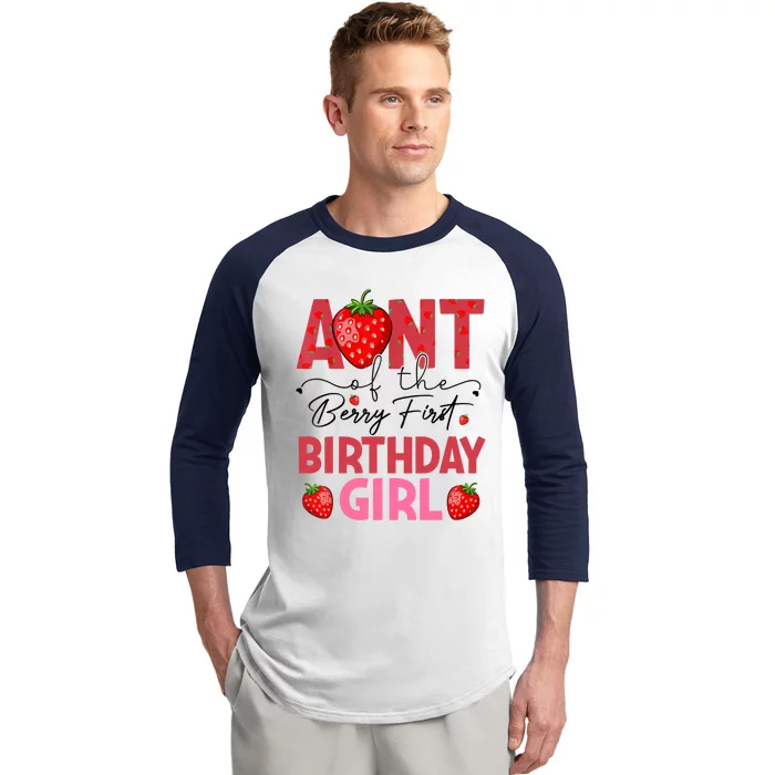 Aunt Of The Berry First Birthday Gifts Sweet Strawberry Baseball Sleeve Shirt