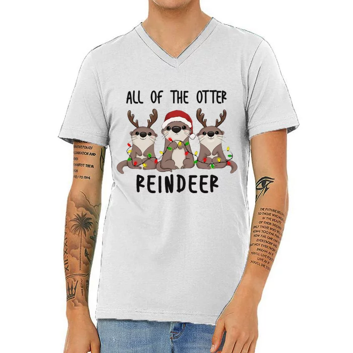 All of the Otter Reindeer Cute Christmas Animal Otter Pun V-Neck T-Shirt