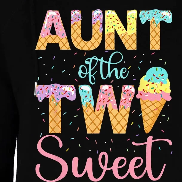 Aunt Of The Two Sweet Birthday Girl Ice Cream 2nd Womens Funnel Neck Pullover Hood