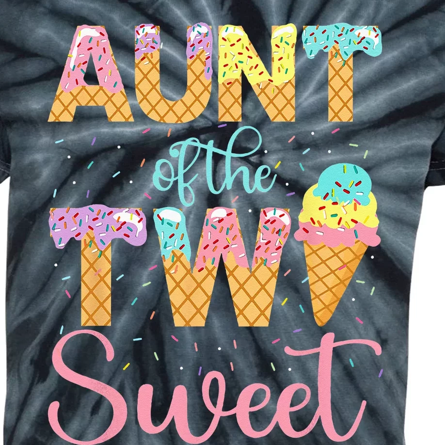 Aunt Of The Two Sweet Birthday Girl Ice Cream 2nd Kids Tie-Dye T-Shirt