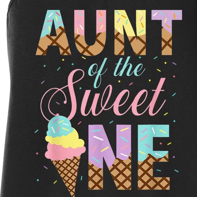 Aunt Of The Sweet One Ice Cream 1st First Birthday Family Women's Racerback Tank