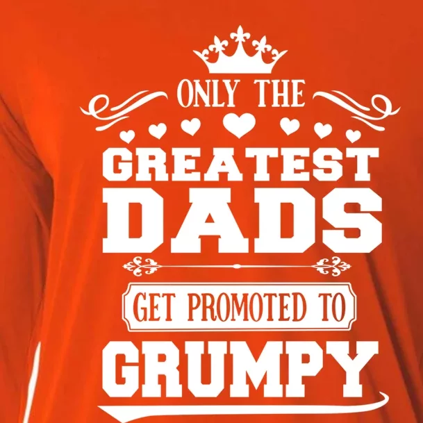 Awesome Only The Greatest Dads Get Promoted To Grumpy Cool Gift Cooling Performance Long Sleeve Crew