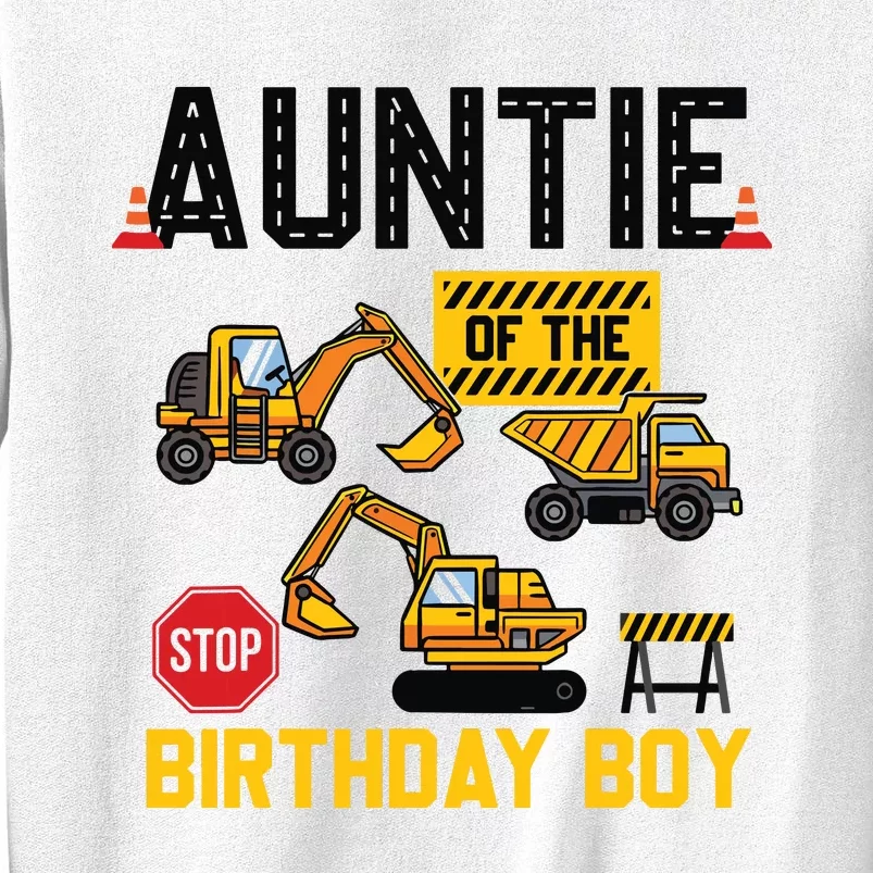 Auntie Of The Birthday Boy Construction Worker Bday Party Sweatshirt