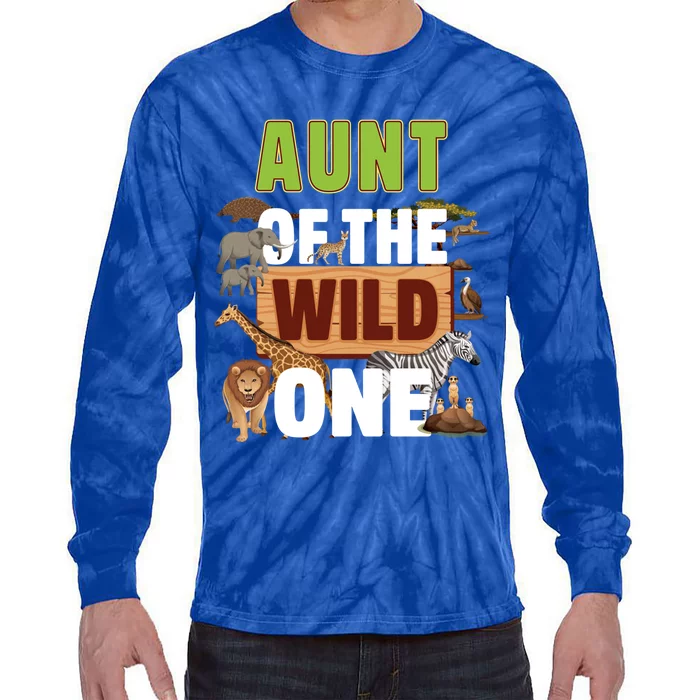 Aunt Of The Wild One Zoo Birthday Safari Jungle Animal Gift Tie-Dye Long Sleeve Shirt