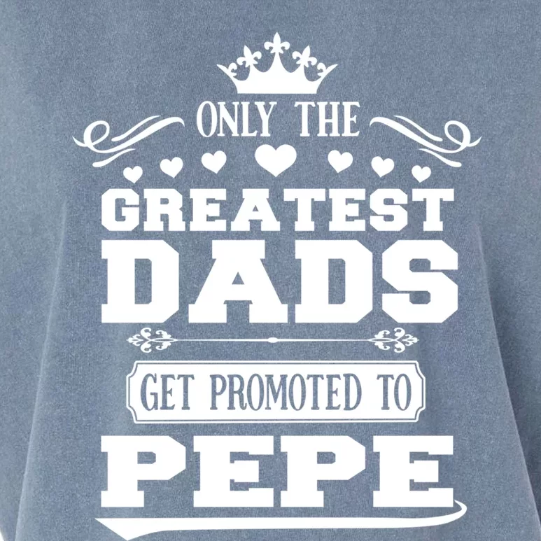 Awesome Only The Greatest Dads Get Promoted To Pepe Gift Garment-Dyed Women's Muscle Tee