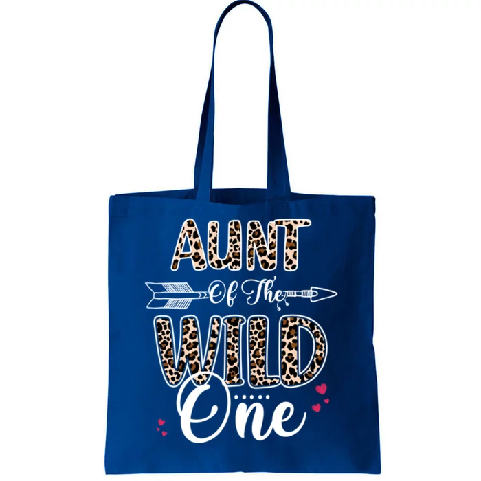 Aunt Of The Wild One Zoo Themed Leopard 1st Birthday Party Great Gift Tote Bag