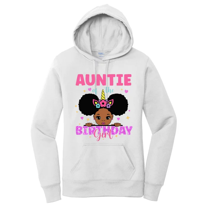 Auntie Of The Birthday Girl Melanin Afro Unicorn Princess Women's Pullover Hoodie