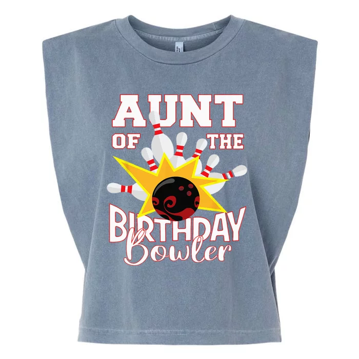 Aunt Of The Birthday Bowler Bowling Party Garment-Dyed Women's Muscle Tee