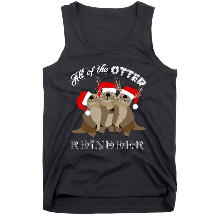 All Of The Otter Reindeer Funny Other Christmas Beaver Tank Top