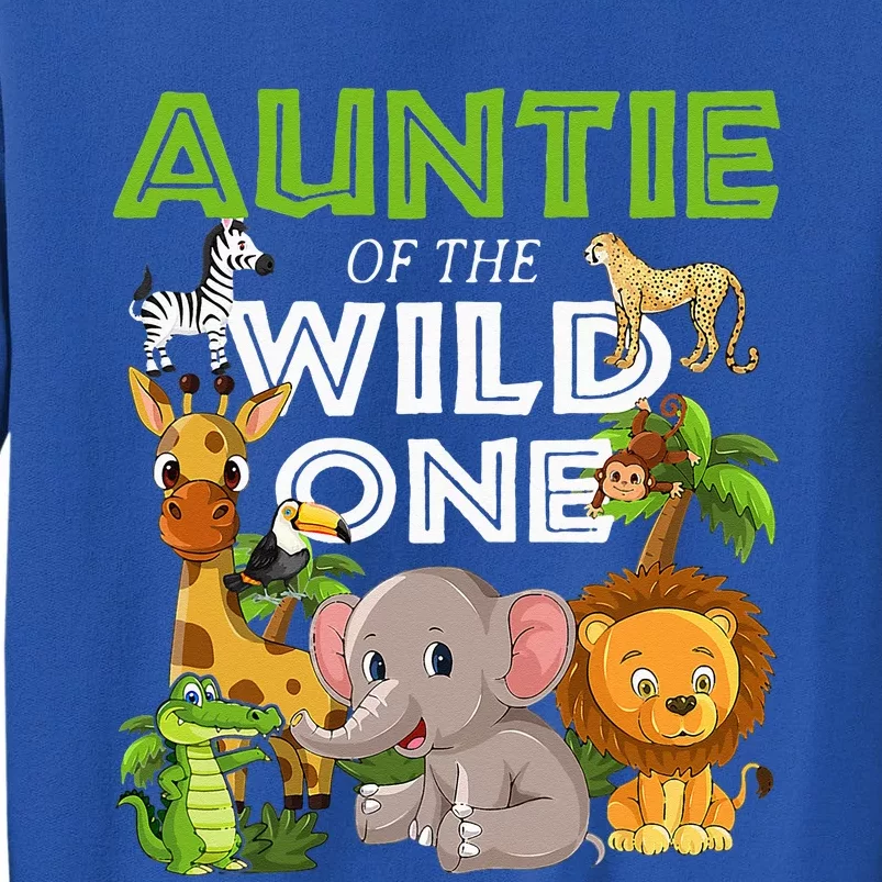 Auntie Of The Wild One Zoo Safari Jungle Animals Lover Sweatshirt