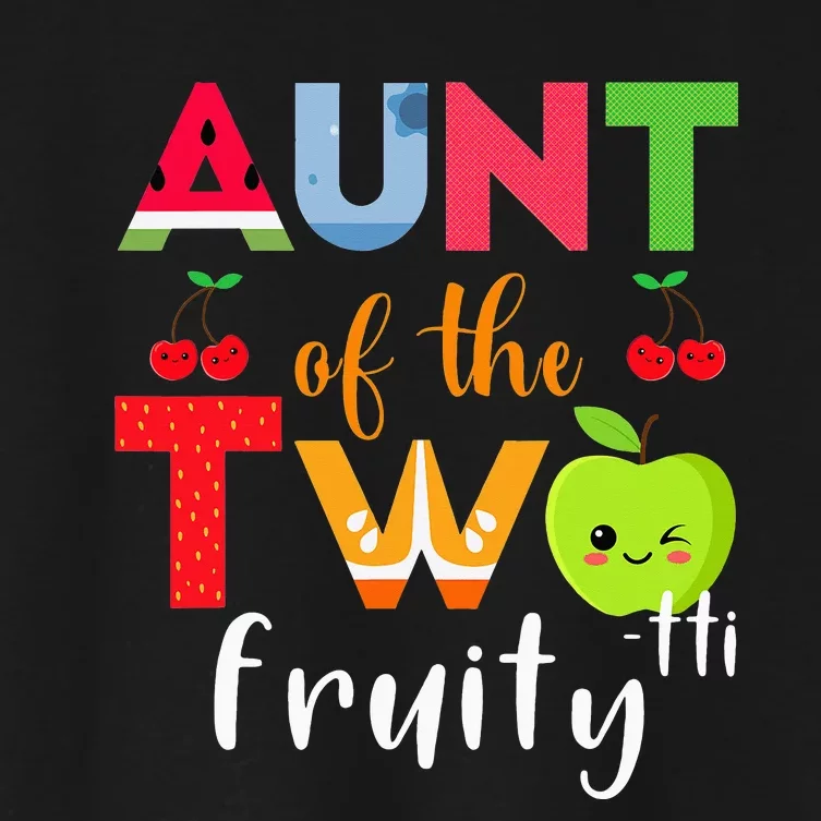 Aunt Of the Twotti Frutti 2nd Birthday Party Fruit Themed Women's Crop Top Tee