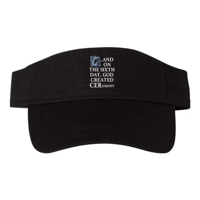 And On The Sixth Day God Created Ceremony Valucap Bio-Washed Visor