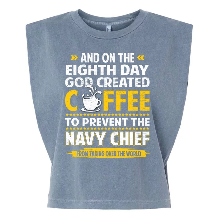 Chief And On The 8th Day God Created Coffee Na Vy Garment-Dyed Women's Muscle Tee