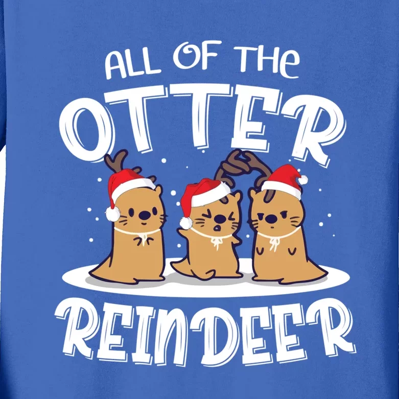 All Of The Otter Reindeer Christmas Otter Lover Great Gift Kids Long Sleeve Shirt