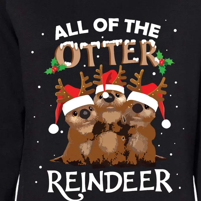 All Of The Otter Reindeer Christmas Funny Cute Womens California Wash Sweatshirt