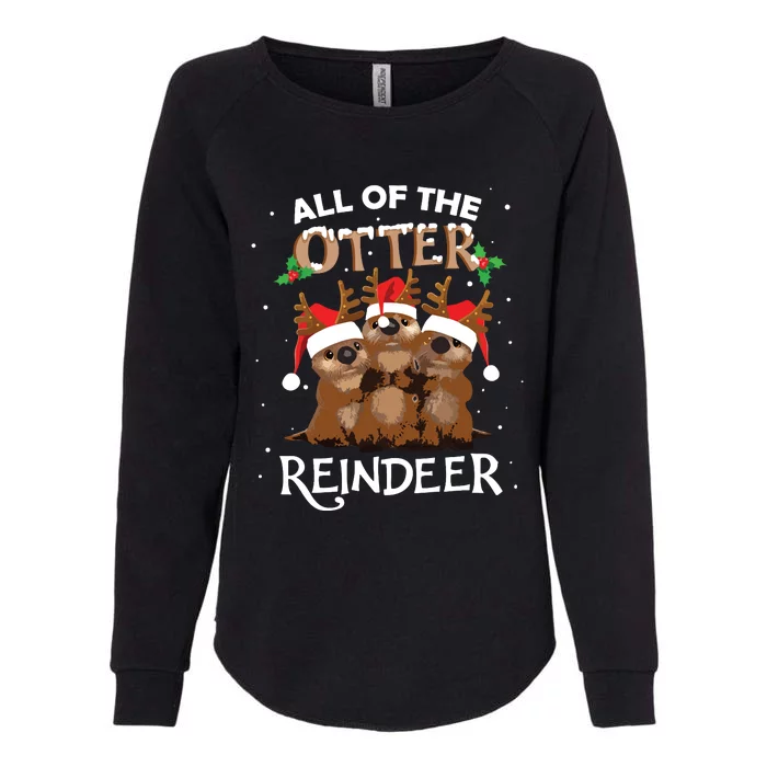 All Of The Otter Reindeer Christmas Funny Cute Womens California Wash Sweatshirt