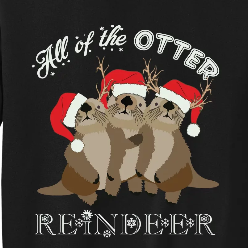 All Of The Otter Reindeer Funny Other Christmas Sweatshirt