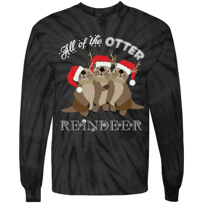 All Of The Otter Reindeer Funny Other Christmas Tie-Dye Long Sleeve Shirt