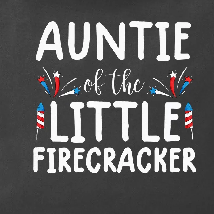 auntie of the little firecracker funny 4th of july Zip Tote Bag