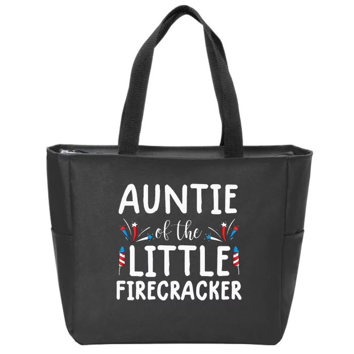 auntie of the little firecracker funny 4th of july Zip Tote Bag