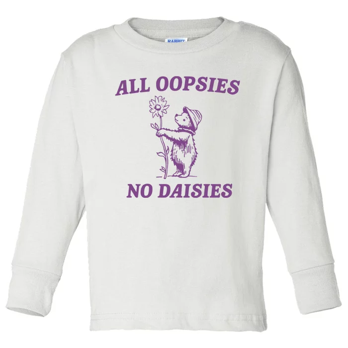 All Oopsies Vintage Drawing Cartoon Meme Toddler Long Sleeve Shirt