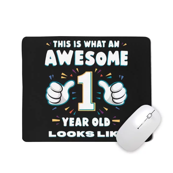 Awesome One Year Old Baby First Birthday Celebrate Mousepad