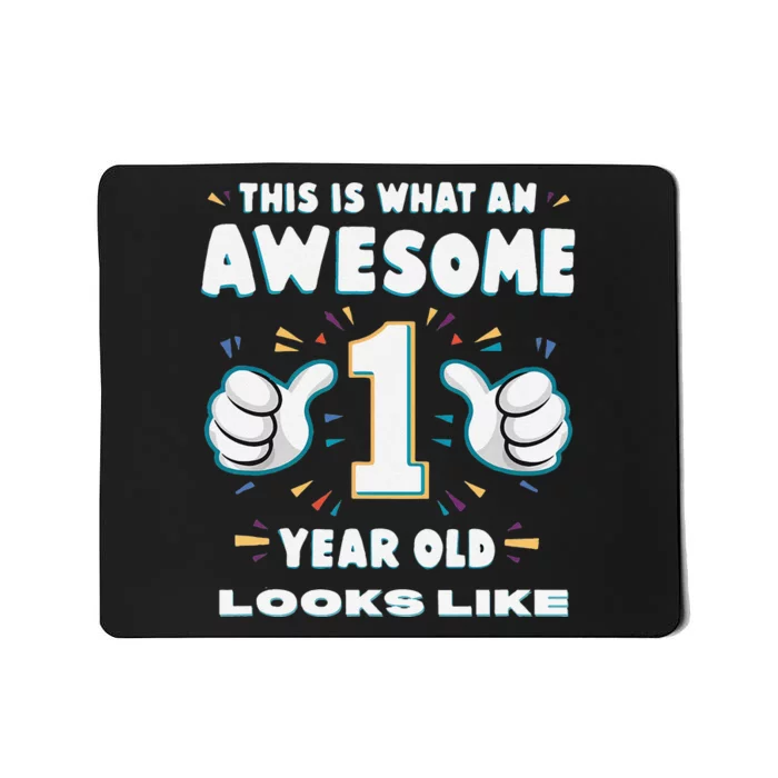 Awesome One Year Old Baby First Birthday Celebrate Mousepad