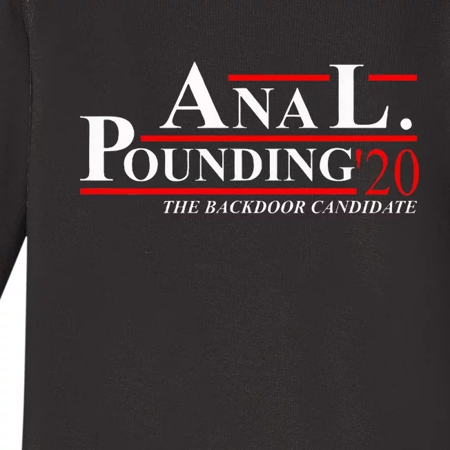 Anal Pounding 2020 Adult Humor Innuendo Vulgar Baby Long Sleeve Bodysuit