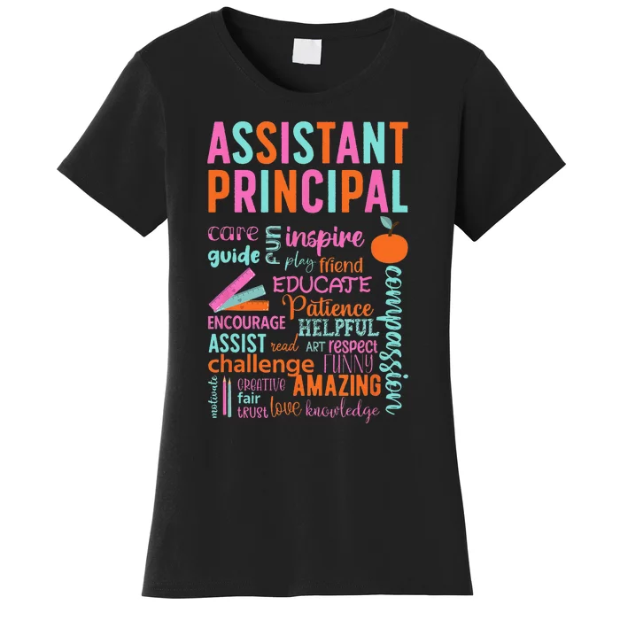 Assistant Principal Appreciation Assistant Principals Women's T-Shirt