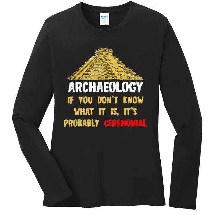 Archeologists Pyramid Artifacts Fossils Archaeology Ladies Long Sleeve Shirt