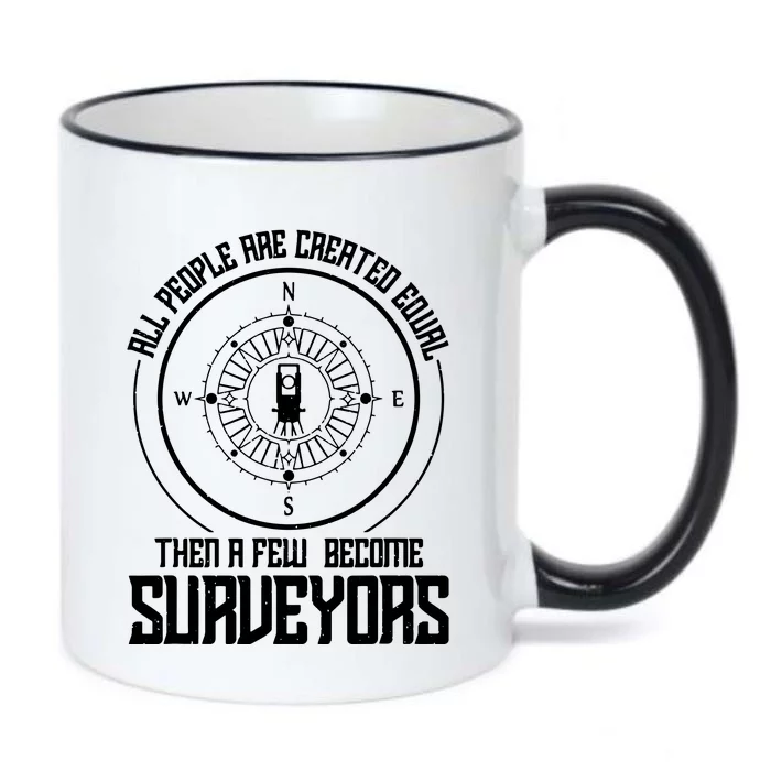 All People Are Created Equal Then A Few Become Surveyors Black Color Changing Mug